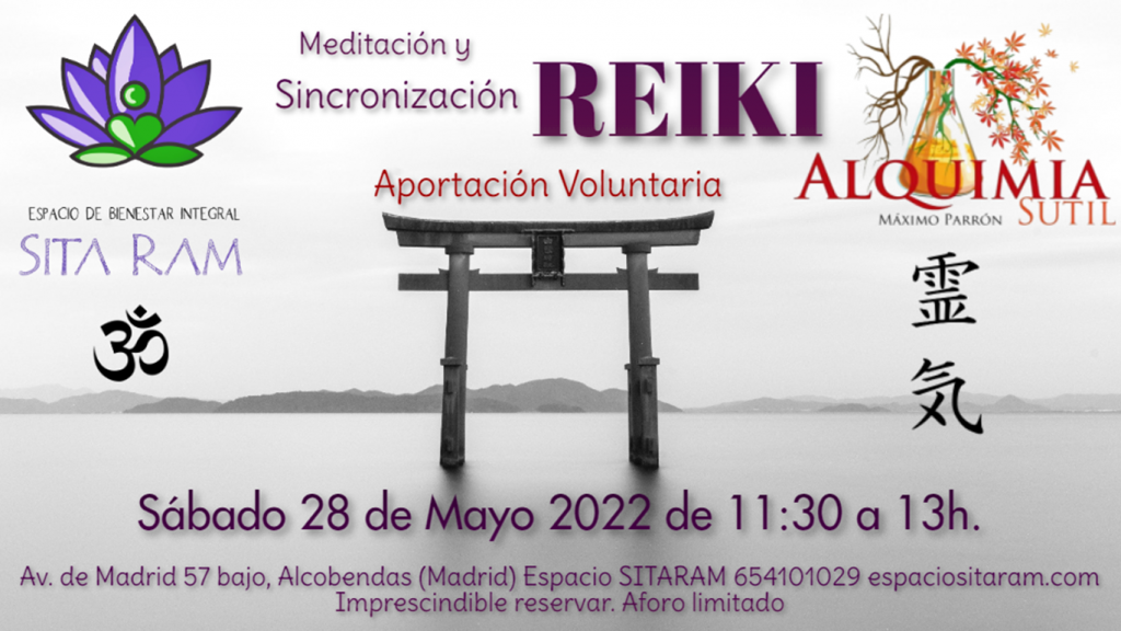 Una propuesta diferente para comenzar el fin de semana con otro ánimo. Meditación guiada + Sincronización REIKI, Aportación Voluntaria 28/05/2022